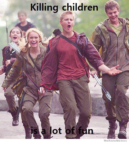 hunger-games-killing-children-is-a-lot-of-fun-meme